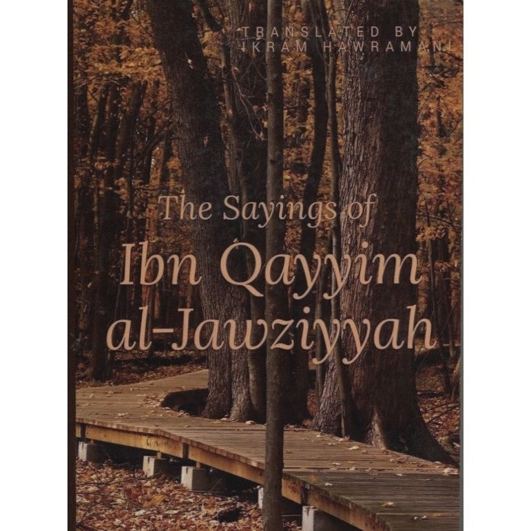 The Saying Of Ibn Qayyim Al Jawziyyah